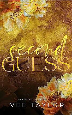 Second Guess by Vee Taylor, Vee Taylor