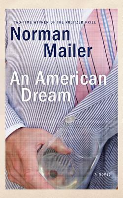 An American Dream by Norman Mailer