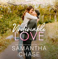 Undeniable Love by Samantha Chase