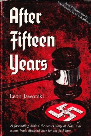After Fifteen Years by Leon Jaworski