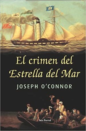 El Crimen del Estrella del Mar by Joseph O'Connor