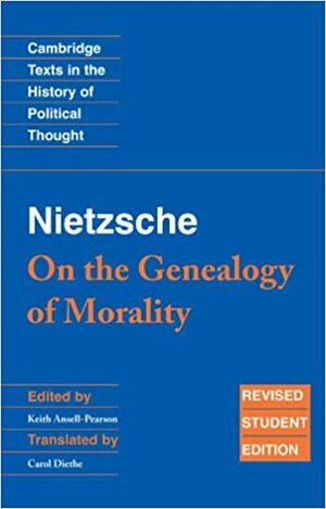 On the Genealogy of Morality by Keith Ansell-Pearson, Friedrich Nietzsche