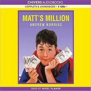 Matt's Millions by Nigel Planer, Andrew Norriss, Andrew Norriss