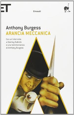 Arancia Meccanica by Anthony Burgess