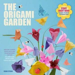 The Origami Garden: Amazing Flowers, Leaves, Bugs, and Other Backyard Critters by Ioana Stoian