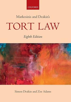 Markesinis and Deakin's Tort Law by Simon Deakin, Basil Markesinis