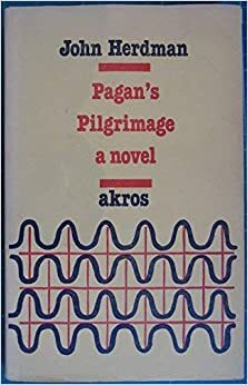 Pagan's Pilgrimage by John Herdman