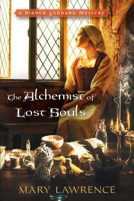 The Alchemist of Lost Souls by Mary Lawrence