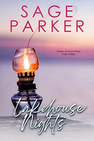 Lakehouse Nights by Sage Parker