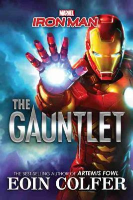 Iron Man: The Gauntlet by Eoin Colfer