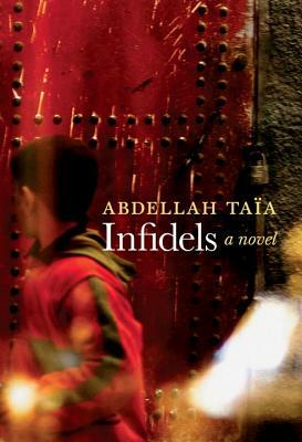 Infidels by Abdellah Taïa
