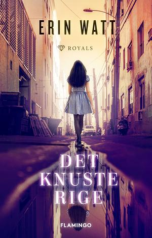 Det knuste rige by Erin Watt