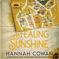 Stealing Sunshine by Hannah Cowan