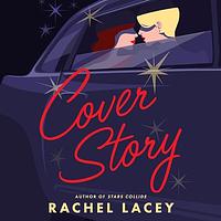 Cover Story by Rachel Lacey