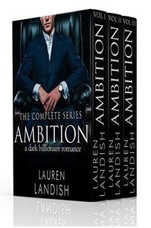 Ambition: The Complete Collection by Lauren Landish