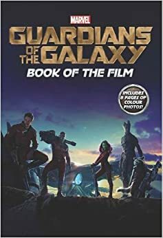 Marvel 'Guardians of the Galaxy' Book of the Film by Marvel Comics