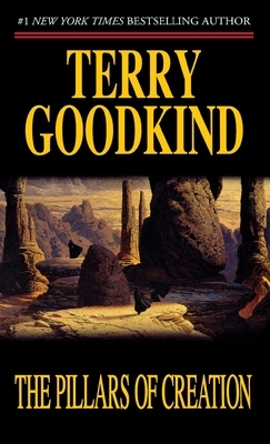 Pillars of Creation by Terry Goodkind