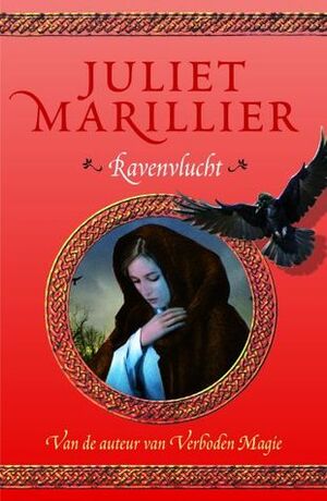 Ravenvlucht by Juliet Marillier