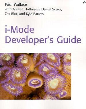 I-Mode Developer's Guide by Andrea Hoffmann, Paul Wallace