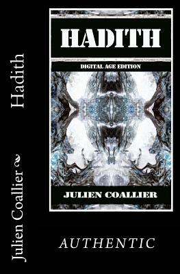 Hadith: Digital Age Edition by Julien Coallier