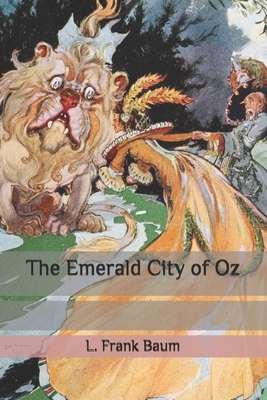 The Emerald City of Oz by L. Frank Baum