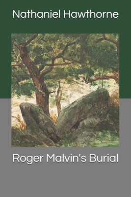 Roger Malvin's Burial by Nathaniel Hawthorne