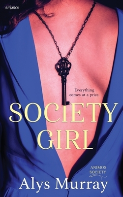 Society Girl by Alys Murray