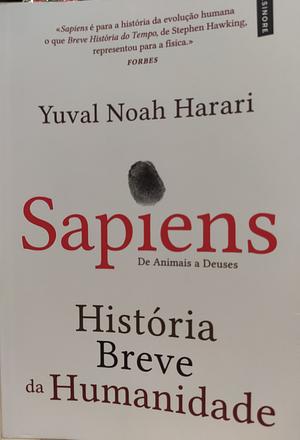 Sapiens: História Breve da Humanidade by Yuval Noah Harari