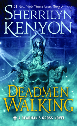 Deadmen Walking by Sherrilyn Kenyon
