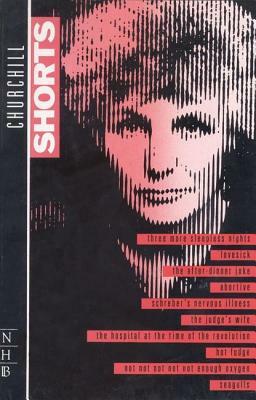 Shorts (Churchill) by Caryl Churchill