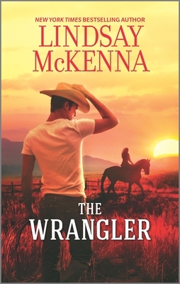 The Wrangler by Lindsay McKenna