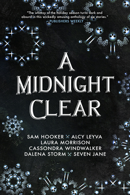 A Midnight Clear by Laura Morrison, Alcy Leyva, Sam Hooker