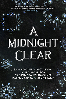 A Midnight Clear by Sam Hooker, Alcy Leyva, Laura Morrison