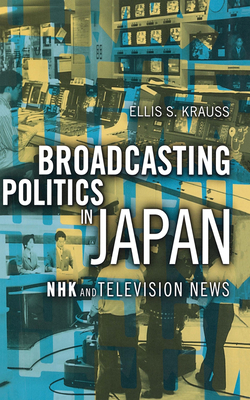 Broadcasting Politics in Japan: African-American Expressive Culture, from Its Beginnings to the Zoot Suit by Ellis S. Krauss