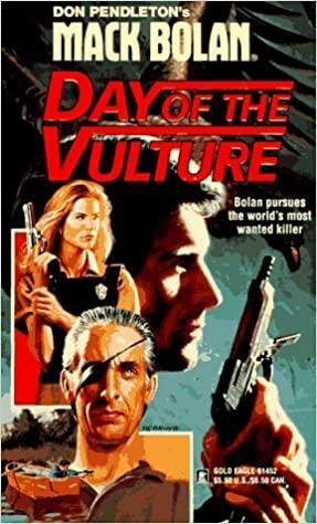 Day of the Vulture by Don Pendleton, Mike McQuay