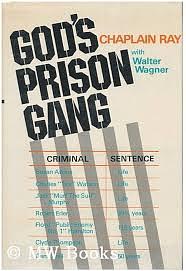 God's Prison Gang by Walter Wagner