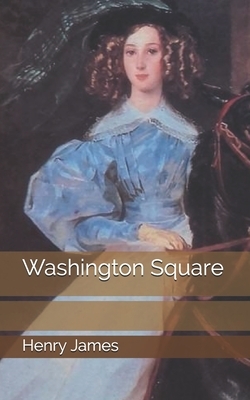 Washington Square by Henry James