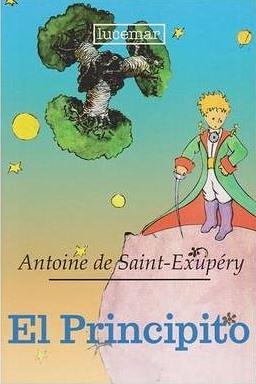 El Principito by Antoine de Saint-Exupéry