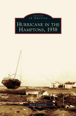 Hurricane in the Hamptons, 1938 by Mary Cummings