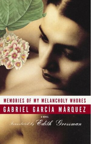 Memories of My Melancholy Whores by Gabriel García Márquez