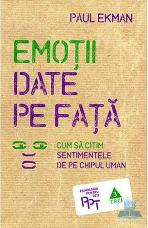 Emoții date pe față by Paul Ekman