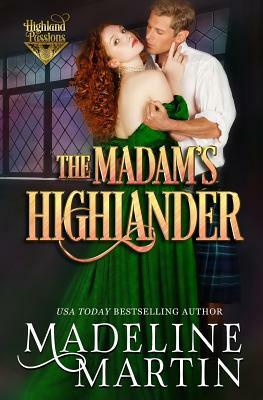 The Madam's Highlander by Madeline Martin