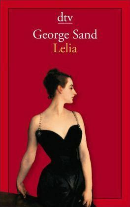 Lelia by Heindrun Hemje-Oltmanns, George Sand