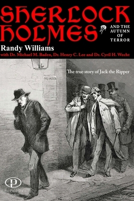 Sherlock Holmes And The Autumn Of Terror by Randy Williams