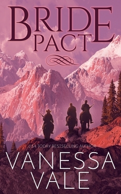 Bride Pact by Vanessa Vale