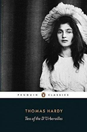 Tess of the D'Urbervilles by Thomas Hardy