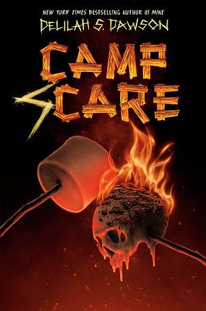 Camp Scare by Delilah S. Dawson