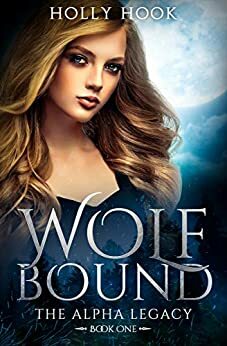 Wolf Bound by Holly Hook