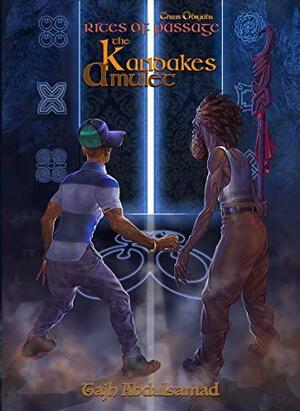 Chris Obiyah's Rites Of Passage: The Kandake's Amulet by None