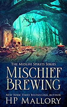Mischief Brewing by H.P. Mallory